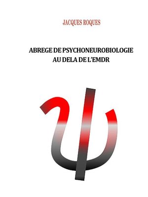 cover image of Abrégé de psychoneurobiologie au delà de L'EMDR